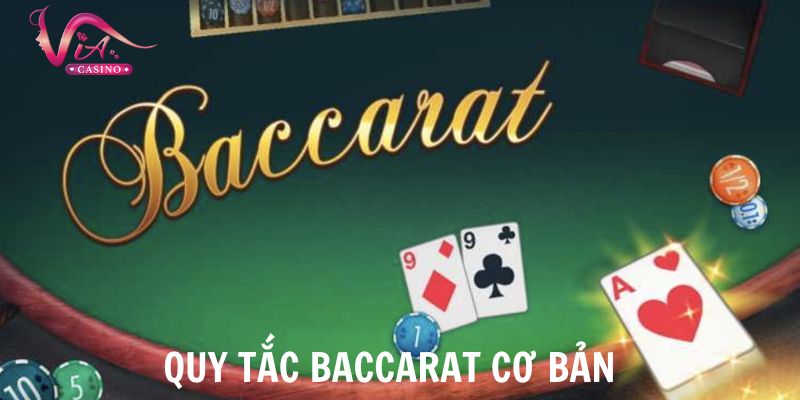 Quy tắc chơi baccarat 